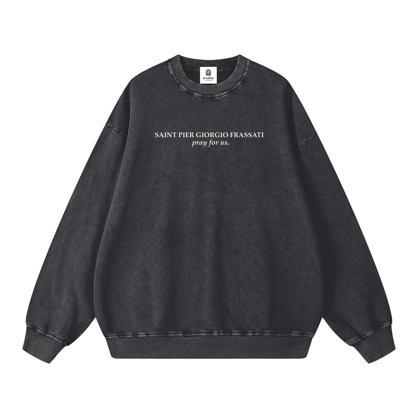 Black sweatshirt with white text; "Saint Pier Giorgio Frassati pray for us" on a black